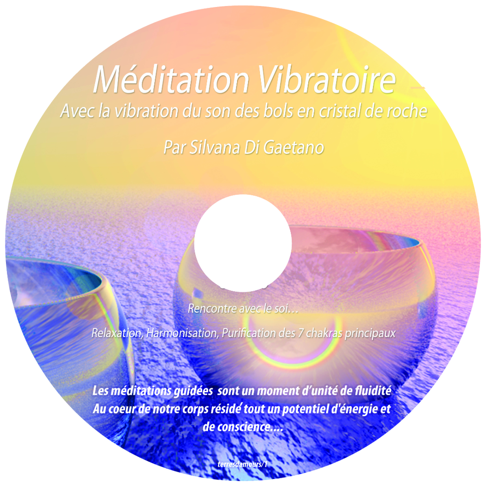CD Méditation Vibratoire Silvana Di Gaetano